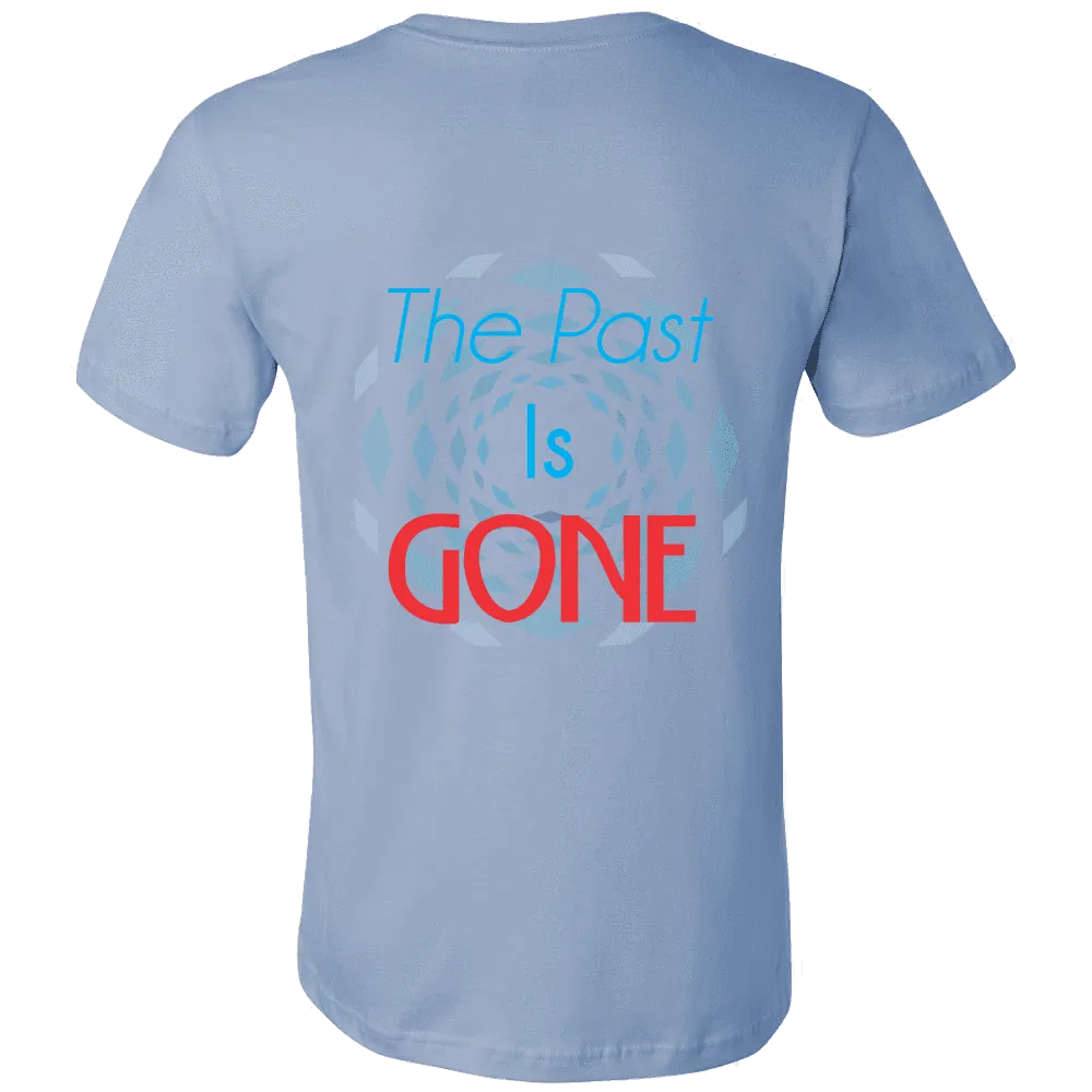 Canvas Men's Shirts The Past Is Gone, Your Best Is Yet To Come!!