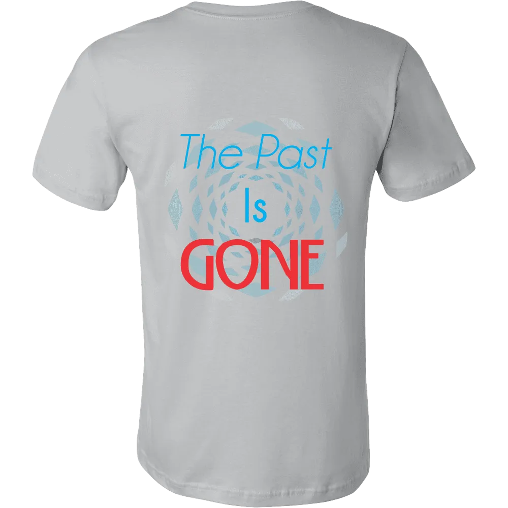 Canvas Men's Shirts The Past Is Gone, Your Best Is Yet To Come!!