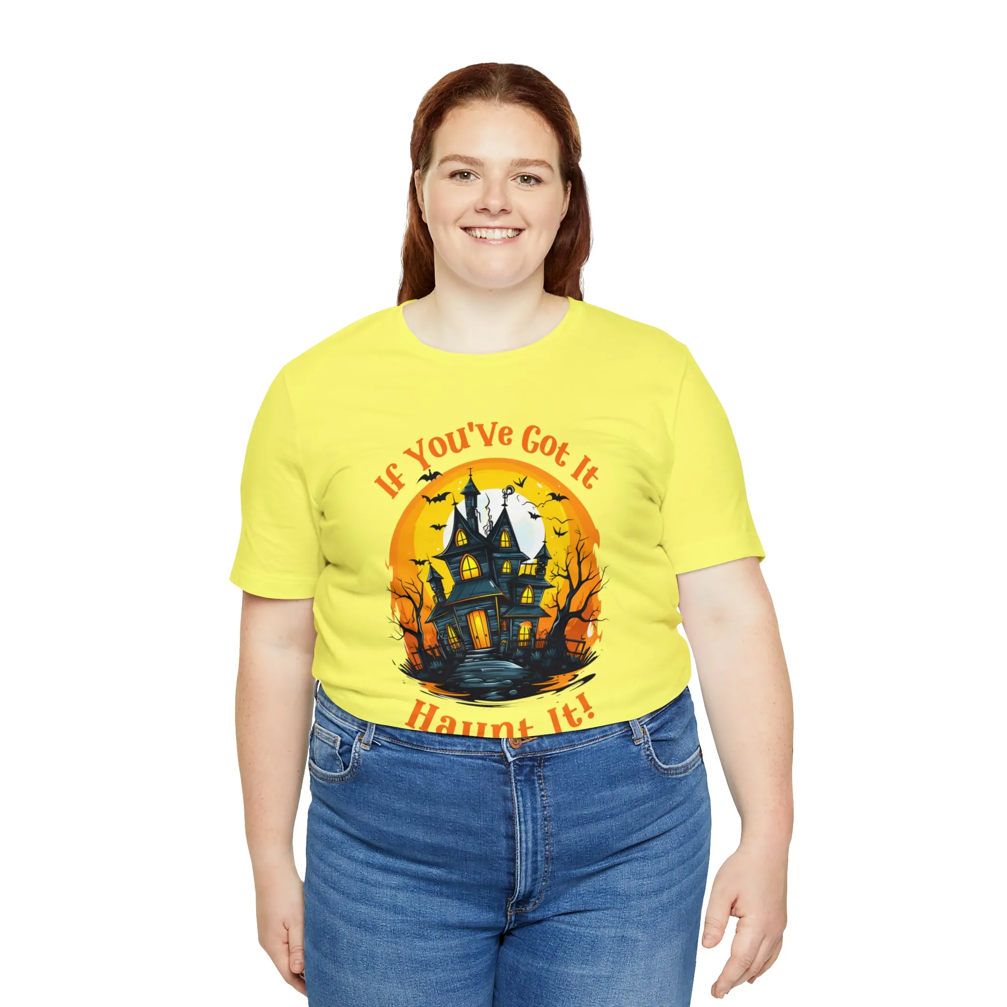 If You've Got It Haunt It Halloween T-Shirt | Scary Haunted House Tee |  Bella Canvas 3001Unisex | Creepy Short Sleeve Tshirt