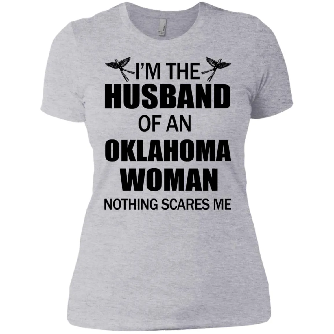 I'm The Husband Of An Oklahoma Woman T Shirt