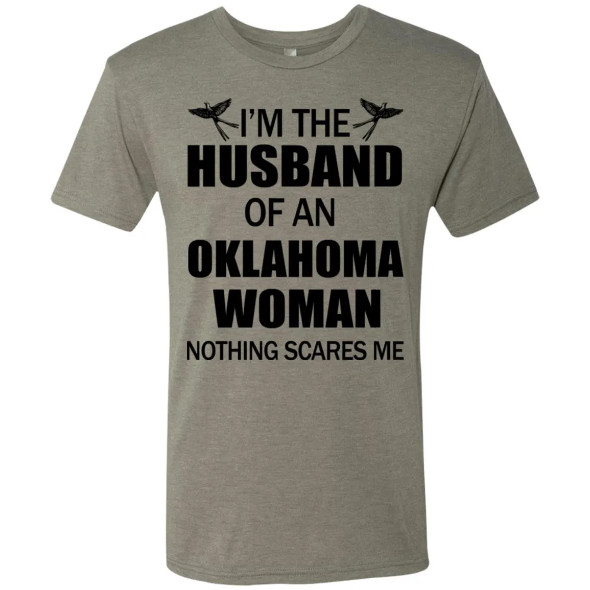 I'm The Husband Of An Oklahoma Woman T Shirt