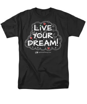 Live Your Dream - Men's T-Shirt  (Regular Fit)
