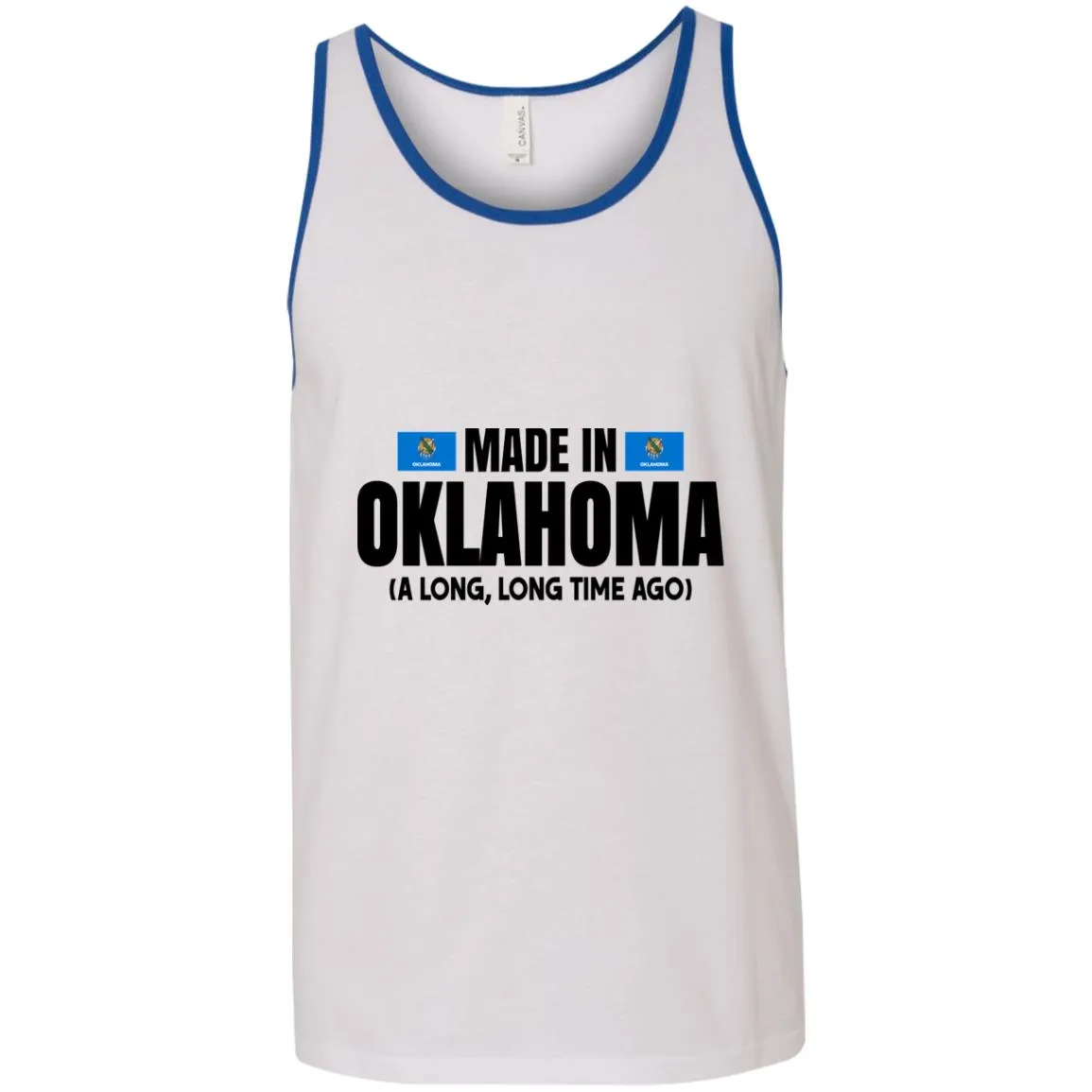 Made In Oklahoma A Long Long Time Ago T- Shirt
