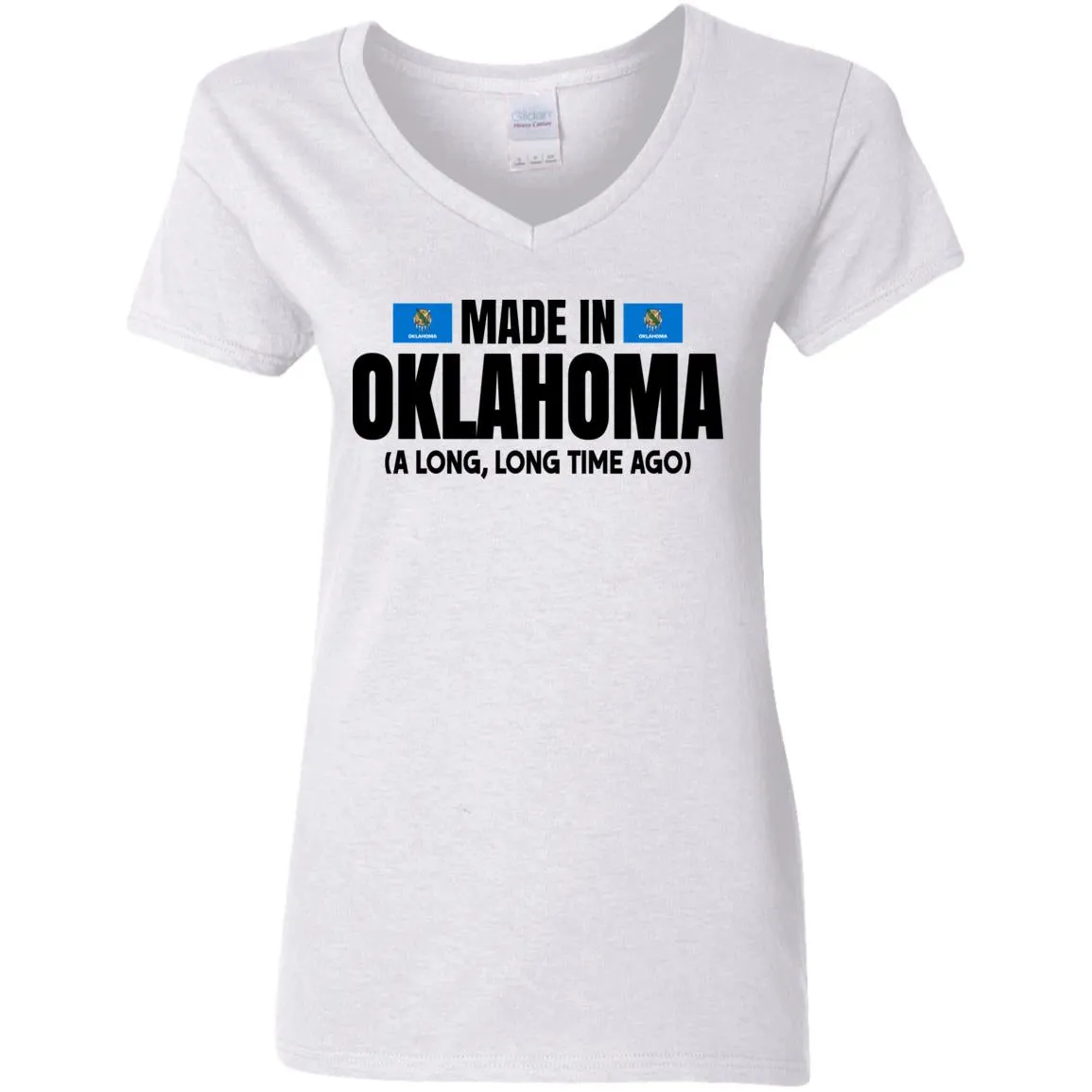 Made In Oklahoma A Long Long Time Ago T- Shirt