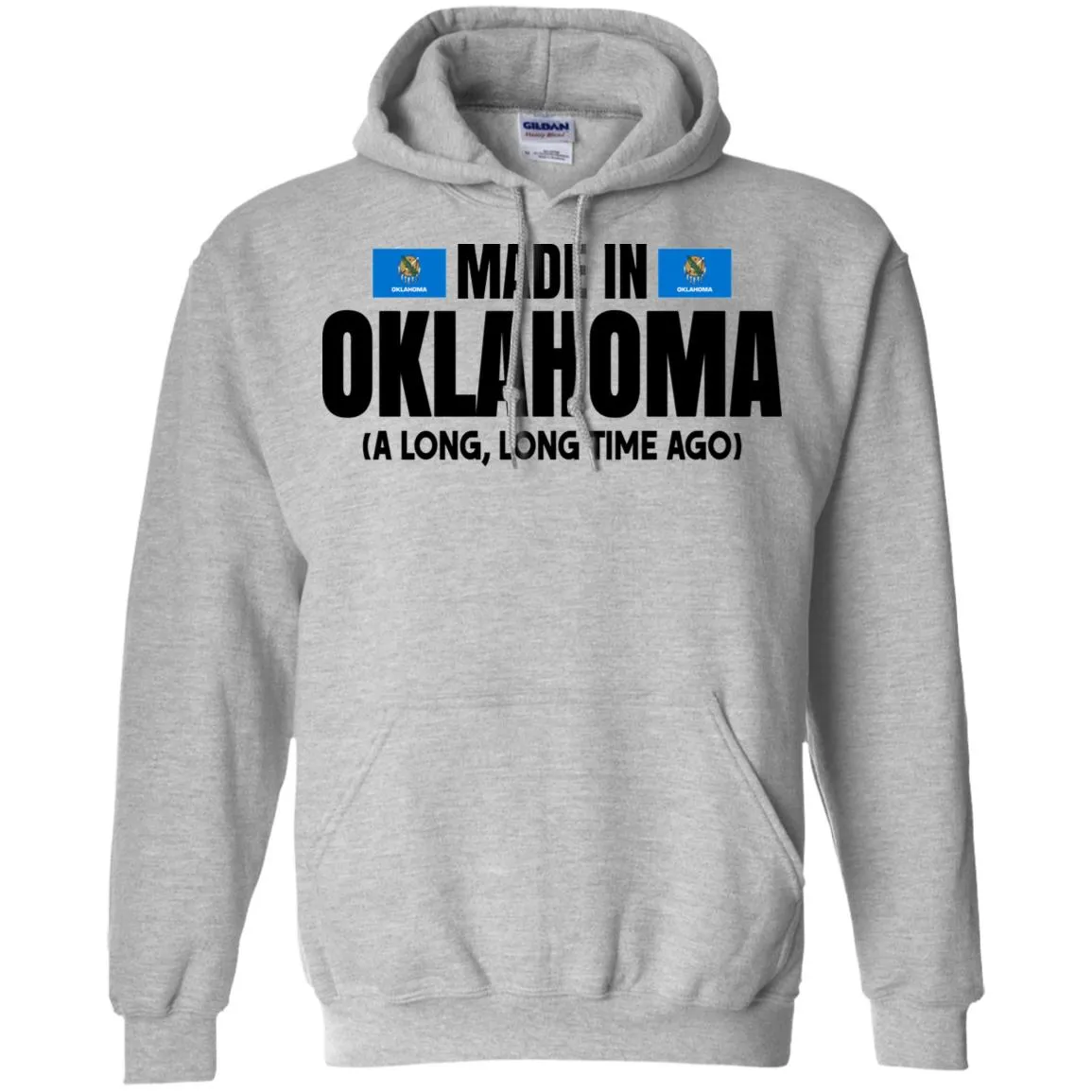 Made In Oklahoma A Long Long Time Ago T- Shirt