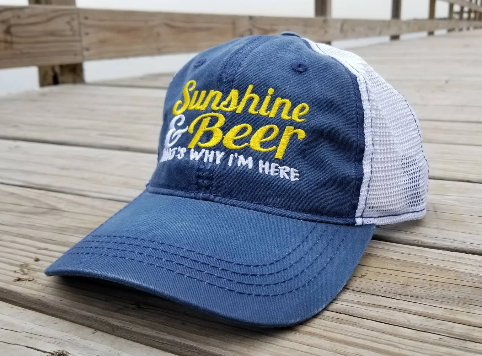 Sunshine and Beer That's Why I'm Here