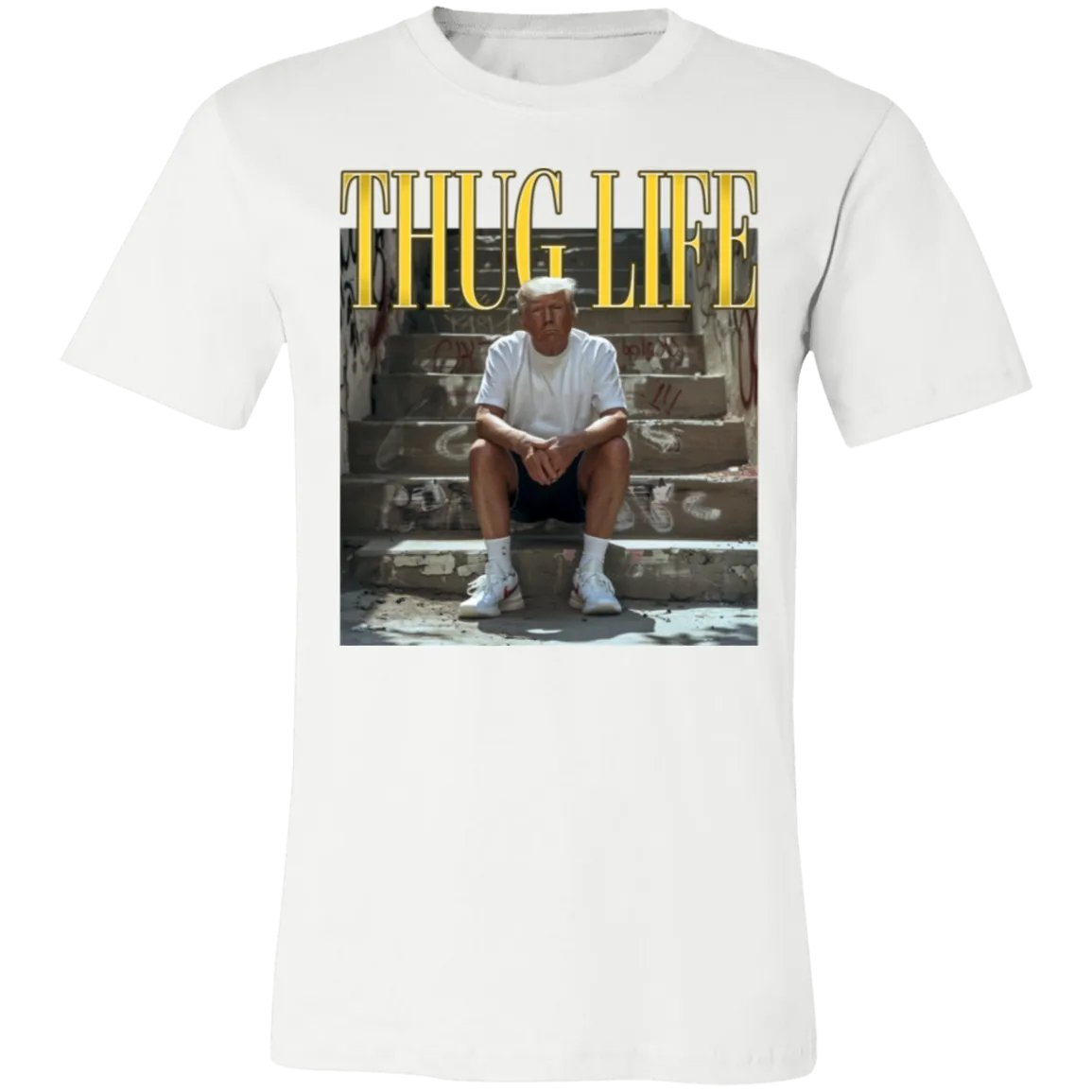 Thug Life Trump Bella Canvas Tee – Bold Political Statement with Comfort and Style