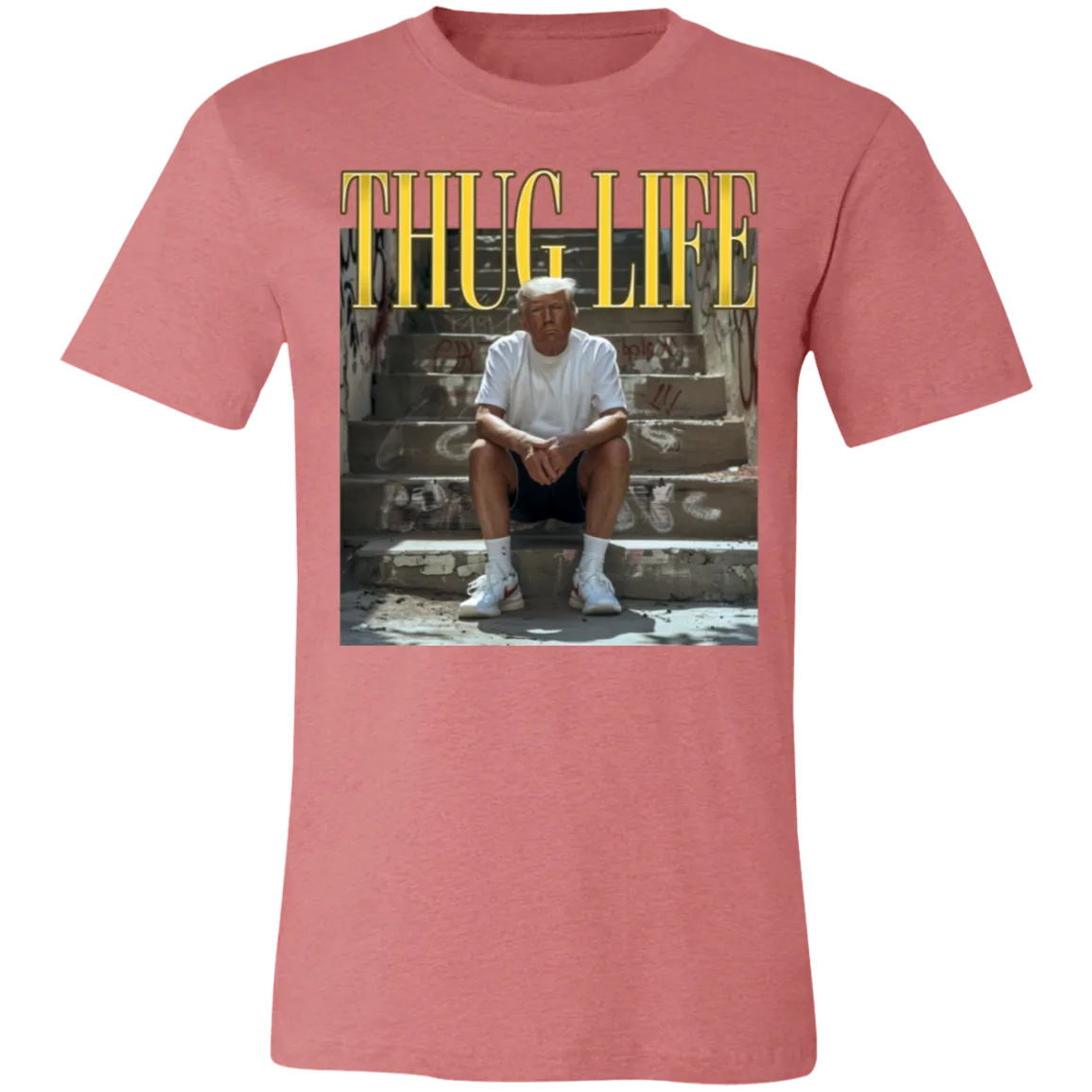 Thug Life Trump Bella Canvas Tee – Bold Political Statement with Comfort and Style