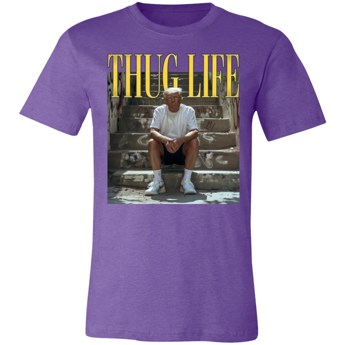 Thug Life Trump Bella Canvas Tee – Bold Political Statement with Comfort and Style