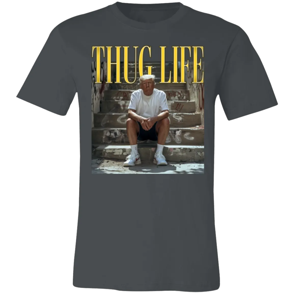 Thug Life Trump Bella Canvas Tee – Bold Political Statement with Comfort and Style
